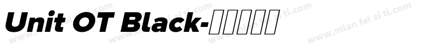 Unit OT Black字体转换